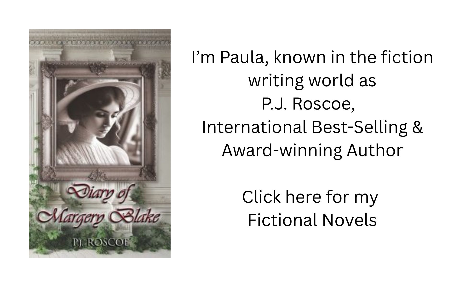 Paula J Roscoe Fictional Novels